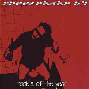 Cheezekake 69 - Rookie Of The Year download free