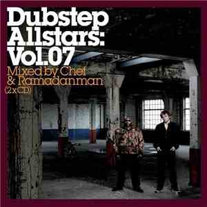 Chef & Ramadanman - Dubstep Allstars: Vol.07 download free