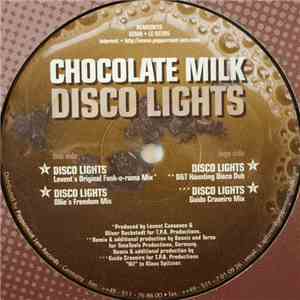 Chocolate Milk - Disco Lights download free