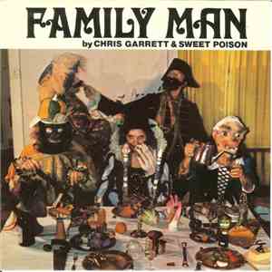 Chris Garrett & Sweet Poison - Family Man download free