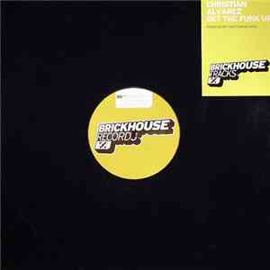 Christian Alvarez - Get The Funk Up download free