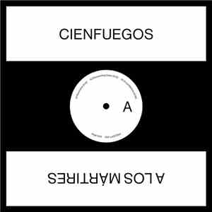 Cienfuegos - A Los Mártires download free