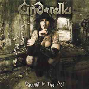 Cinderella  - Caught In The Act download free