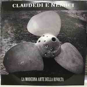 ClauDEDI E Nemici - La Moderna Arte Della Rivolta download free