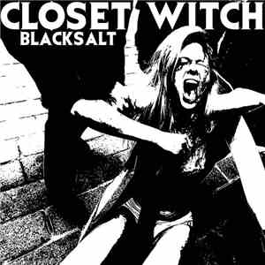 Closet Witch - Black Salt download free