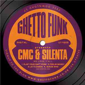 CMC & Silenta - We Love Y'all download free