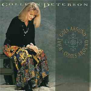 Colleen Peterson - What Goes Around Comes Around download free