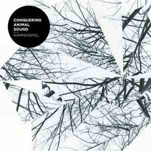Conquering Animal Sound - Kammerspiel download free