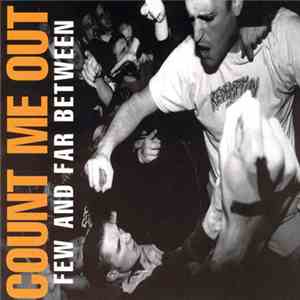 Count Me Out - Few And Far Between download free