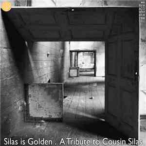 Cousin Silas - Silas Is Golden - A Tribute To Cousin Silas download free