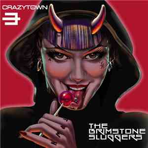 Crazy Town - The Brimstone Sluggers download free