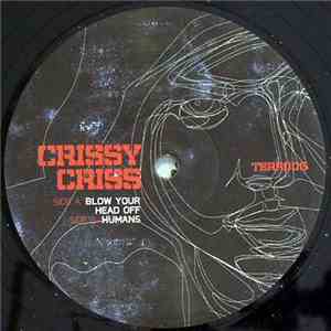 Crissy Criss - Blow Your Head Off download free