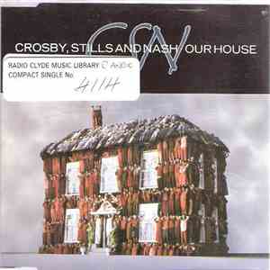 Crosby, Stills And Nash - Our House download free