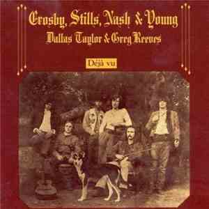 Crosby, Stills, Nash & Young - Déjà Vu download free