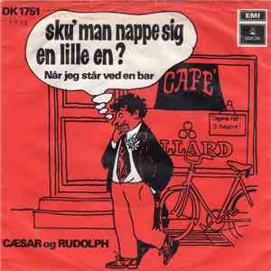 Cæsar Og Rudolph - Sku' Man Nappe Sig En Lille En / Når Jeg Står Ved En Bar download free