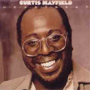 Curtis Mayfield - Heartbeat download free