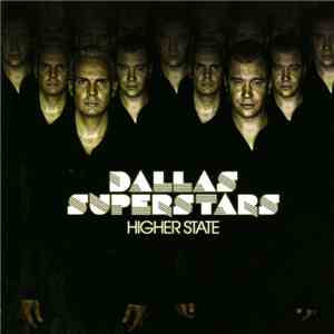 Dallas Superstars - Higher State download free