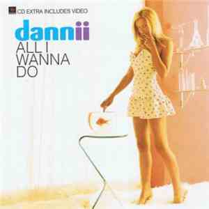 Dannii - All I Wanna Do download free
