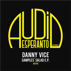 Danny Vice - Samples' Salad E.P. download free