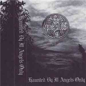 De Profundis  / Velm - Haunted By Ill Angels Only / Songs Of Autumn download free