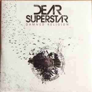 Dear Superstar - Damned Religion download free