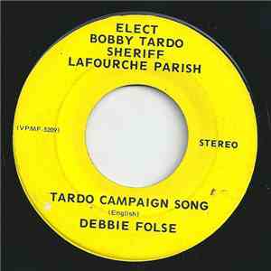 Debbie Folse - Tardo Campaign Song download free