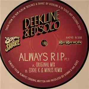 Deekline & Ed Solo - Always R.I.P. Pt.1 download free