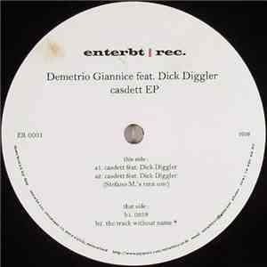 Demetrio Giannice Feat. Dick Diggler - Casdett EP download free