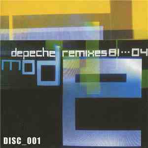 Depeche Mode - Remixes 81···04 (Disc_001) download free