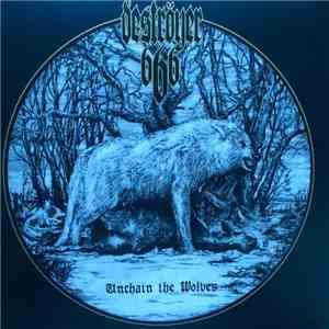 Deströyer 666 - Unchain The Wolves download free
