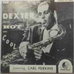 Dexter Gordon Featuring Carl Perkins  - Dexter Blows Hot And Cool download free