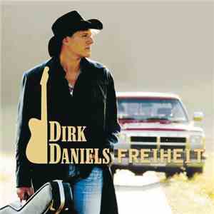 Dirk Daniels - Freiheit download free