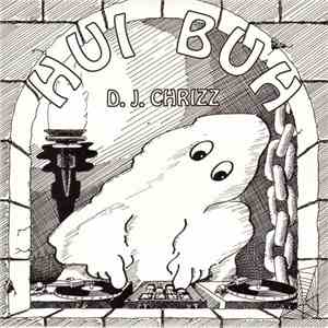 D.J. Chrizz - Hui Buh download free
