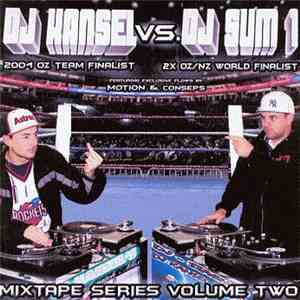 DJ Kansel Vs. DJ Sum 1 - Mixtape Series Volume Two download free
