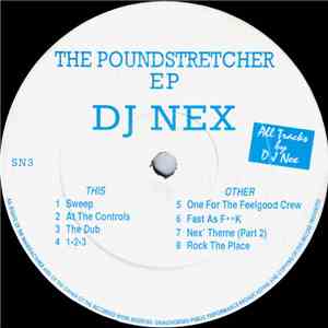 DJ Nex - The Poundstretcher EP download free