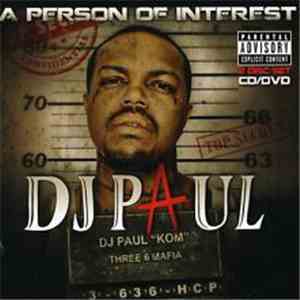 DJ Paul  - A Person Of Interest download free