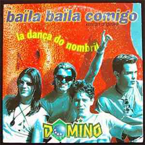Dominó - Baïla Baïla Comigo (La Dança Do Nombril) download free