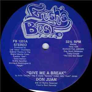 Don Juan  - Give Me A Break download free
