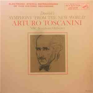 Dvořák - Arturo Toscanini, NBC Symphony Orchestra - Dvořák's Symphony "From The New World" download free