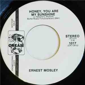Earnest Mosely - Honey, You Are My Sunshine download free