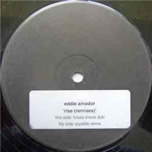 Eddie Amador - Rise (Remixes) download free