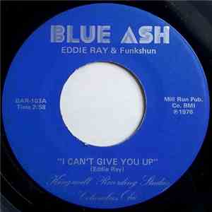 Eddie Ray  & Funkshun  - I Can't Give You Up / Say It Again download free