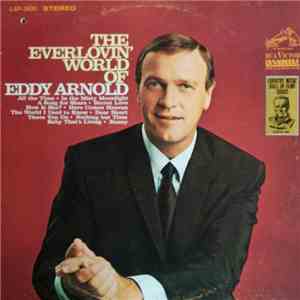 Eddy Arnold - The Everlovin' World Of Eddy Arnold download free