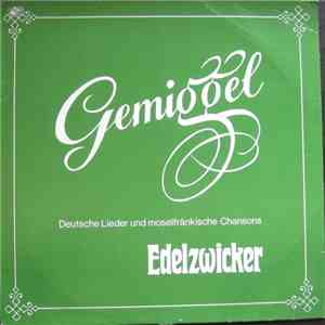 Edelzwicker - Gemiggel download free