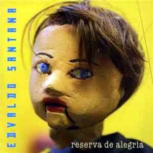 Edvaldo Santana - Reserva De Alegria download free
