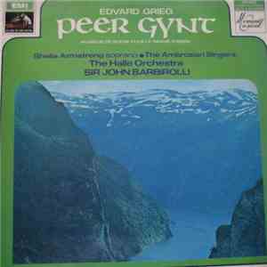 Edvard Grieg, Sheila Armstrong, The Ambrosian Singers, The Halle Orchestra, Sir John Barbirolli - Peer Gynt - Musique De Scène Pour Le Drame D'Ibsen download free