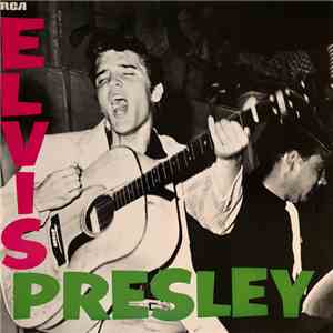 Elvis Presley - Elvis Presley download free
