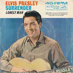Elvis Presley With The Jordanaires - Surrender / Lonely Man download free
