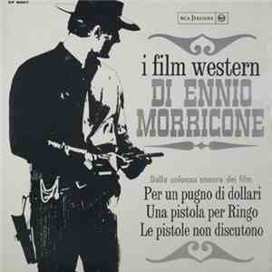 Ennio Morricone - I Film Western Di Ennio Morricone download free