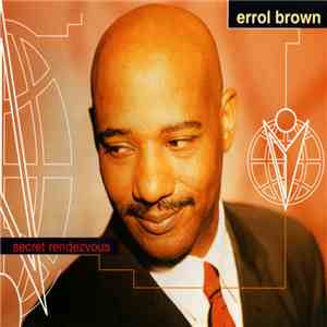 Errol Brown - Secret Rendezvous download free
